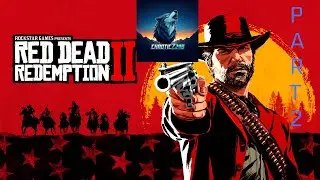 Red Dead Redemption 2 Semi First time Playthrough Part 2