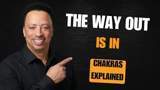 The Way Out of the Matrix Is Inside You&rdquo; Chakras explained