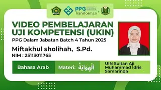 VIDEO PEMBELAJARAN UJI KOMPETENSI (UKIN). Miftakhul sholihah,  S.Pd. (NIM : 25113011765).