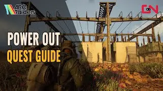 Arc Raiders Power Out Quest Locations Guide