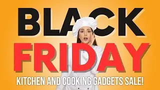 ✅ BLACKFRIDAY 2023 and CYBER MONDAY 2023 BIGGEST Kitchen Appliances and Gadgets Deals are LIVE NOW!!