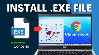 Установка EXE-файлов Windows на Chromebook