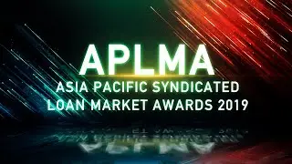 APLMA Asia Pacific Syndicated Loan Market Awards on 12 March 2020 (Highlights)