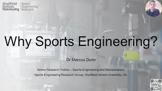 Why Sports Engineering? Dr Marcus Dunn