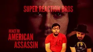 SUPER REACTION BROS REACT & REVIEW American Assassin Teaser Trailer!!!!