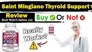 Saint Mingiano Thyroid Support Review | Buy or Not? Honest Breakdown