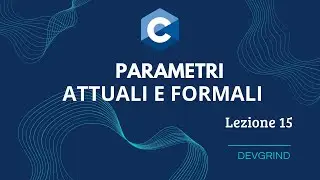 PARAMETRI FORMALI E ATTUALI | DevGrind #15