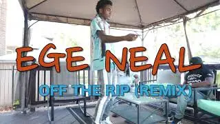 Ege Neal - Straight Off The Rip (Remix) | Shot By Maniacfilmz