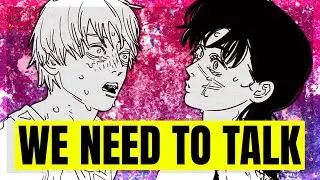We Have To Talk About Chainsaw Man Chapter 167