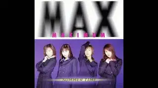 MAX - SUMMER TIME
