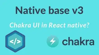 Chakra UI for React Native? Native base v3