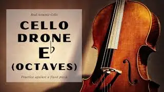 Cello Drone Eb | Six Minutes of Tuning Note E-flat