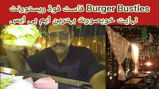Burger Bustles fast food restaurant in Gulbarga Karachi @ Danish vision1429 