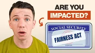NEW Social Security Fairness Act - What You Need To Know