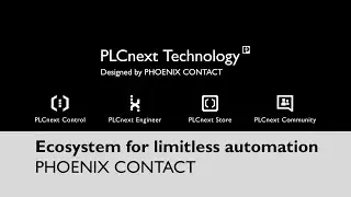 The ecosystem for limitless automation &ndash; PLCnext Technology