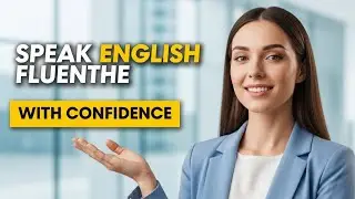 how to speak English fluently and confidently ll 10 Minute English Academy