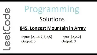 Longest Mountain in Array Leetcode Solution | Python