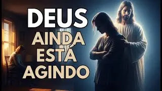 Espere. Mesmo em Silêncio, Ele Está Trabalhando