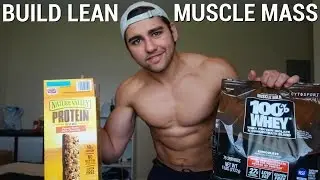 My Diet To Build Lean Muscle Mass | Full Day Of Eating