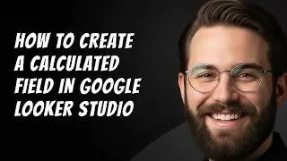 How to Create a Calculated Field in Google Looker Studio