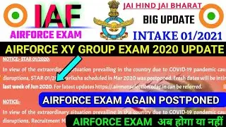 AIRFORCE XY GROUP EXAM UPDATE AGAIN Postponed AIRFORCE EXAM DATE 2020 NEW UPDATE FOR EXAM