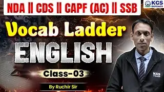 NDA English | CDS English | CAPF AC | SSB English | Class 03 | Vocab Ladder English By Ruchir Sir