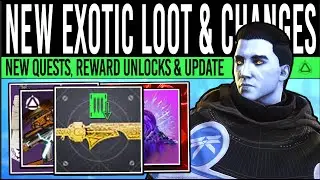 Destiny 2: NEW EXOTIC LOOT & PATCH CHANGES! Ergo Sum CATALYST, Facet NERF, Changes & More (18 June)