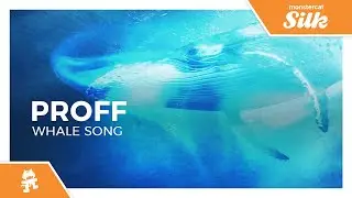 PROFF - Whale Song [Monstercat Release]