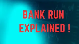Bank Run Explained!