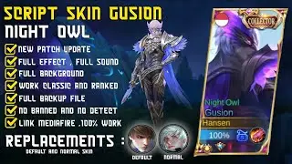 Script Skin Gusion Night Owl Collector - Full Effect And Full Sound - Eshen Project - New Patch Now.