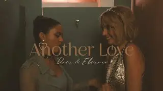 Drea & Eleanor - Another Love [Do Revenge]