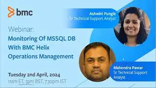 Webinar: Monitoring Of MSSQL DB With BMC Helix Operations Management (BHOM)