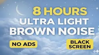 Ultra Light Brown Noise LIVE | Gentle Sleep Sound for Overthinking, ADHD & Anxiety