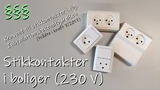 Stikkontakter i boliger (regler i.flg. Installationsbekendtgørelsen)