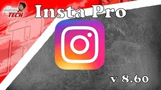INSTAGRAM PLUS | Insta Pro 8.60 [ULTIMA VERSION un INSTAGRAM UNICO] Nuevas Opciones y mas optimizado