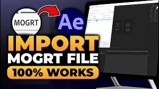 How To Import Mogrt File in After Effects (𝟮𝟬𝟮𝟲) | 100% WORKS | NO Yapping, To The Point & EASY!