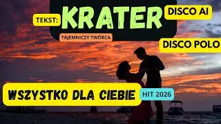 KRATER – Wszystko dla ciebie (Official Video) | Disco Polo AI 2026 | HIT