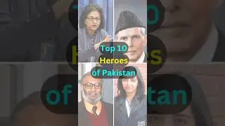 The Top Ten Pakistani Heroes Who Made History. #hero