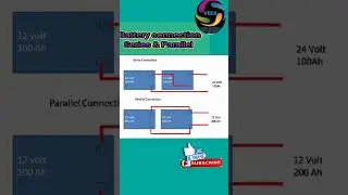 Battery 🔋 Series & Parallel Connection #ytshort # electrical #wiring #battery # बैटरी सीरीज पेरलेल