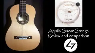 Aquila Sugar Strings - Review and comparison