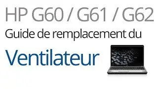 Comment remplacer le ventilateur d'un HP G60 [ARCHIVES - RE-UP]