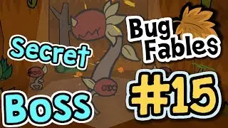 Secret WORLD BOSS : Bug Fables #15  (Golden Hills Cave)