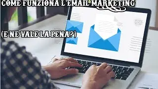 Email Marketing: Cos'&egrave;, come funziona e come farlo bene!