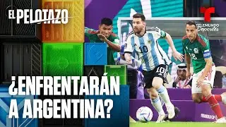 Bombazo: M&eacute;xico podr&iacute;a enfrentar a Argentina antes del Mundial | El Pelotazo | Telemundo Deportes