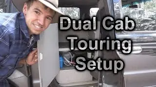 Dual Cab Touring Setup - I Threw Out The Seats!
