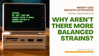 Why aren't there more balanced strains on UK medical cannabis?