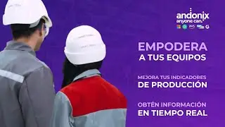 Empodera a tus equipos | Mejora tus indicadores de producci&oacute;n | Obt&eacute;n informaci&oacute;n en tiempo real