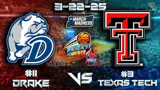 3-22-25 Drake vs Texas Tech 2025 March Madness Game Audio | Second Round LIVE Cast & Chat