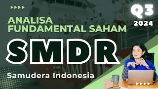 Cara Investasi Saham SMDR Q3 2024 - Samudera Indonesia.
