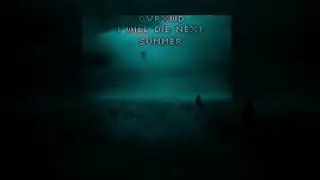 CVRXWD - i will die next summer
